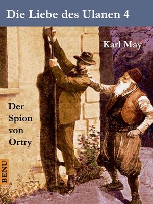 cover image of Die Liebe des Ulanen 4  Der Spion von Ortry
